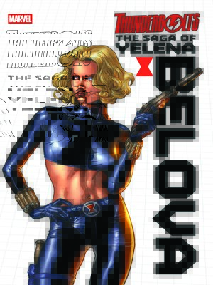 cover image of Thunderbolts: The Saga of Yelena Belova
